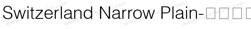 Switzerland Narrow Plain字体转换